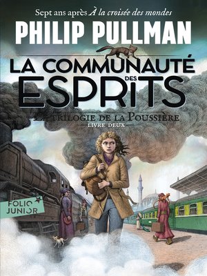 cover image of La trilogie de la Poussière (Tome 2)--La communauté des esprits